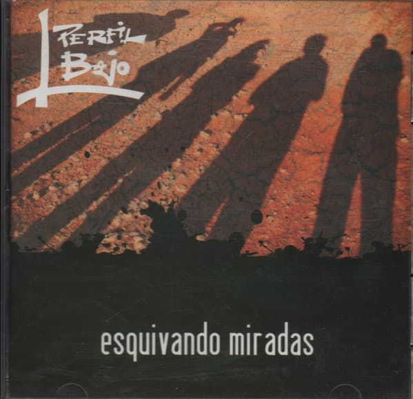 Bajo Perfil — Esquivando Miradas