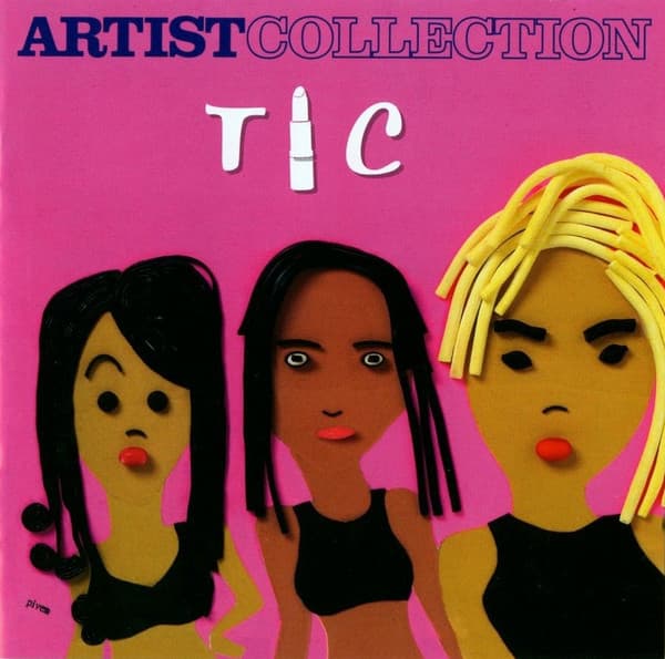 TLC — Artist Collection