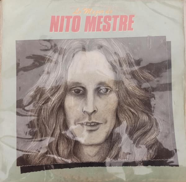 Nito Mestre — Lo Mejor De Nito Mestre