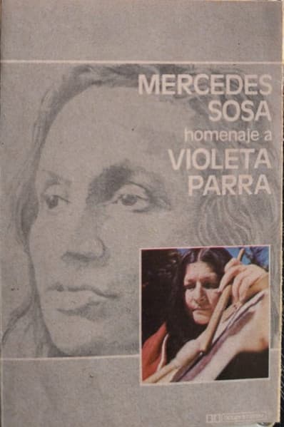 Mercedes Sosa — Homenaje A Violeta Parra