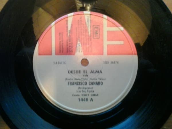 Francisco Canaro Y Su Orquesta Típica — Desde El Alma / Nobleza De Arrabal