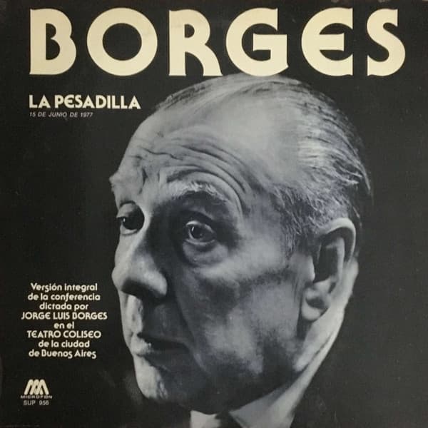 Jorge Luis Borges — La Pesadilla