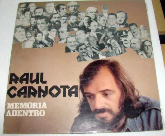 Raúl Carnota — Memoria Adentro