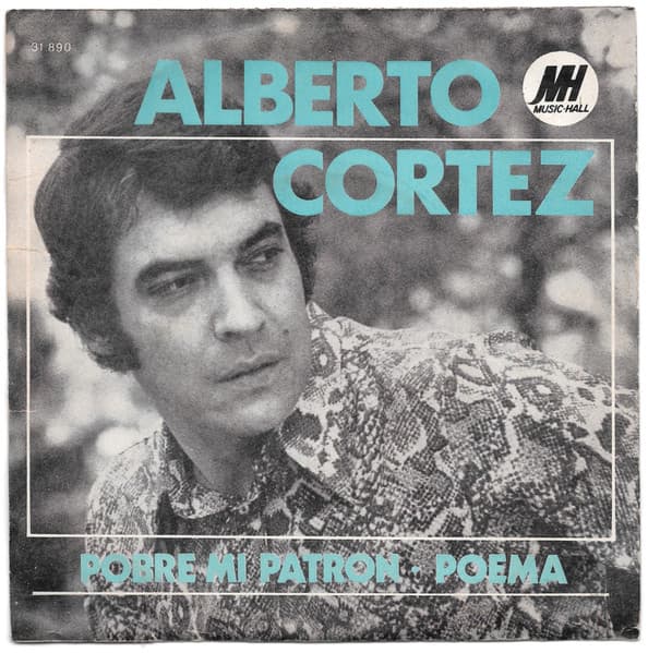 Alberto Cortez — Pobre Mi Patrón