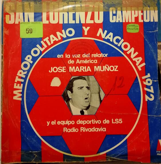 José María Muñoz — San Lorenzo Campeón Metropolitano Y Nacional 1972