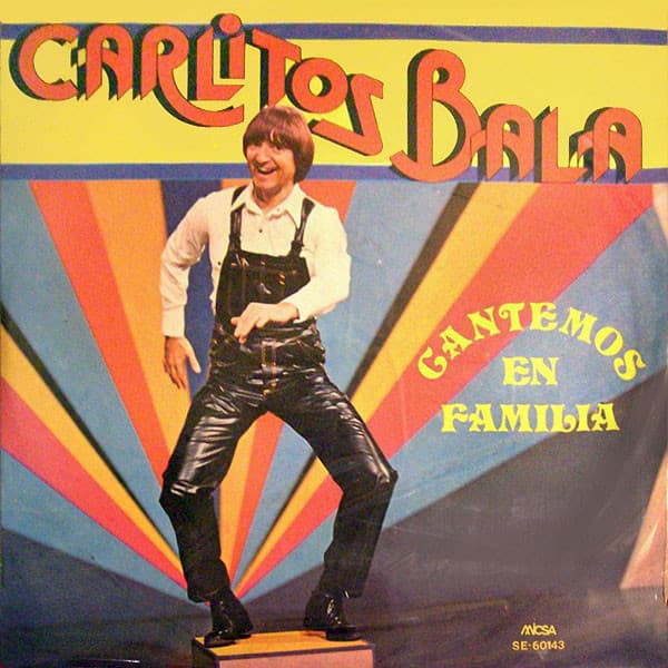 Carlitos Balá — Cantemos En Familia