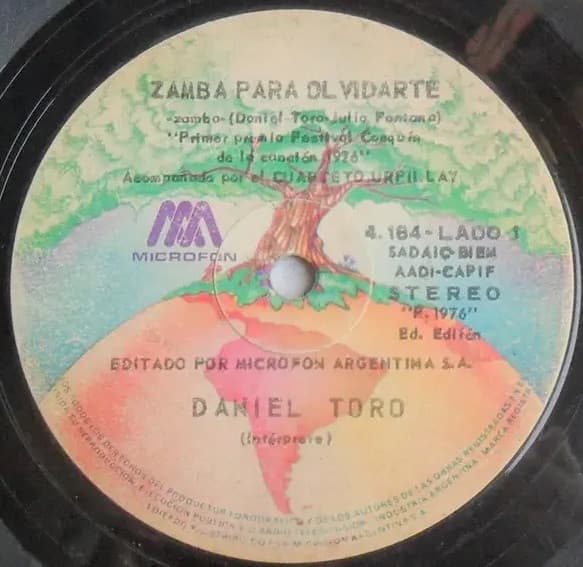 Daniel Toro — Zamba Para Olvidarte / Canta Enamorada