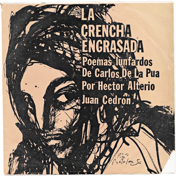 Carlos De La Púa & Hector Alterio & Juan Cedrón — La Crencha Engrasada