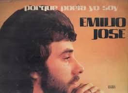 Emilio José — Porque Poeta Yo Soy