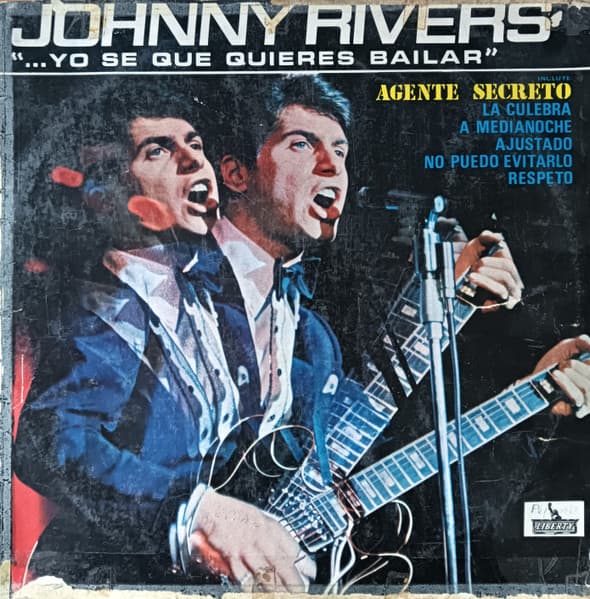 Johnny Rivers — ...Yo Se Que Quieres Bailar