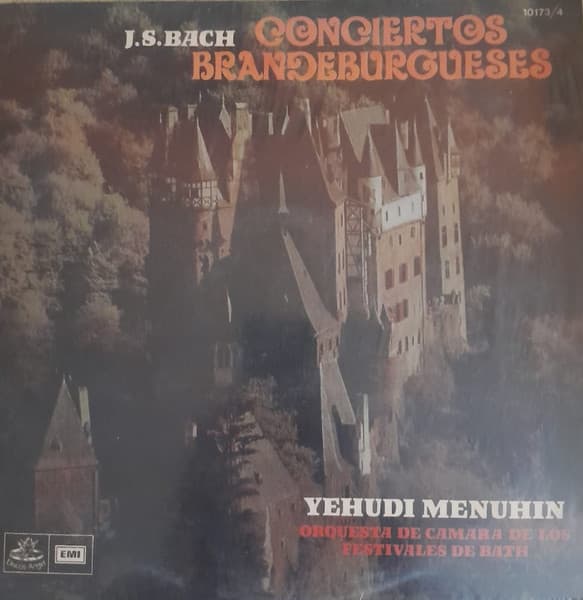 Johann Sebastian Bach & Yehudi Menuhin & Bath Festival Chamber Orchestra — Conciertos Brandeburgueses