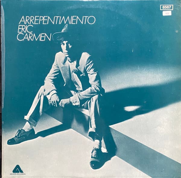 Eric Carmen — Arrepentimiento - Change Of Heart