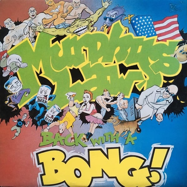 Murphy's Law – Back With A Bong!