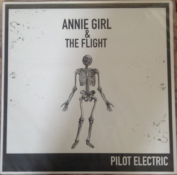 Annie Girl & The Flight – Pilot Electric