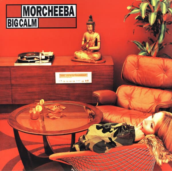 Morcheeba — Big Calm