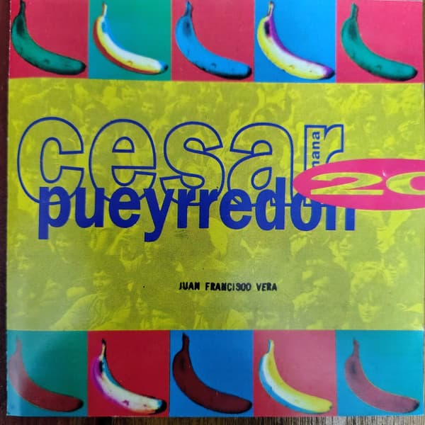 César "Banana" Pueyrredón — 20 Años