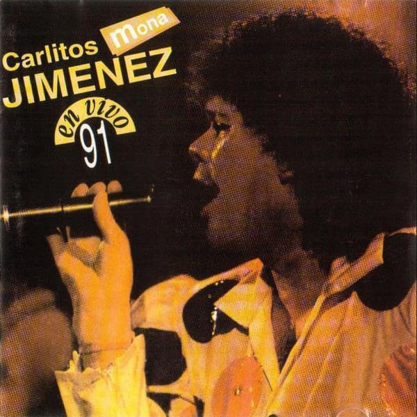 Carlitos Mona Jiménez — En Vivo 91