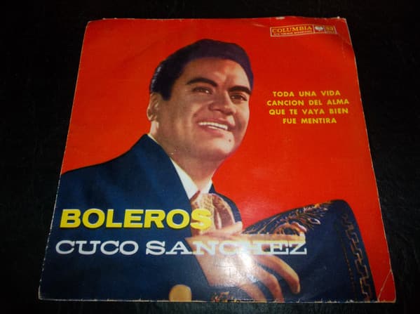 Cuco Sanchez — Boleros
