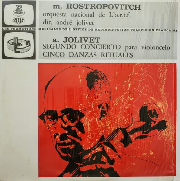 André Jolivet & Mstislav Rostropovich — Segundo Concierto Para Violoncelo / Cinco Danzas Rituales