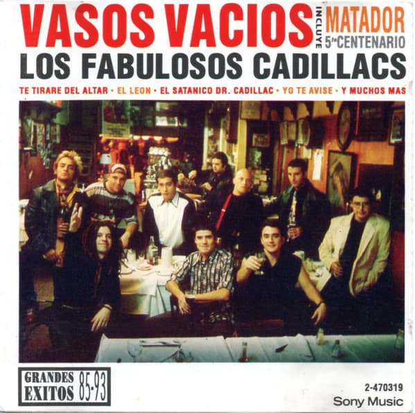 Los Fabulosos Cadillacs — Vasos Vacíos