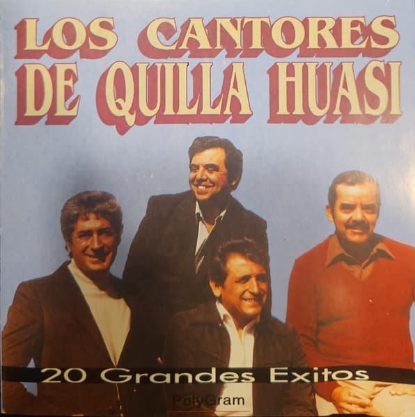 Los Cantores De Quilla Huasi — 20 Grandes Exitos