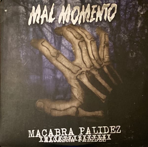 Mal Momento — Macabra Palidez