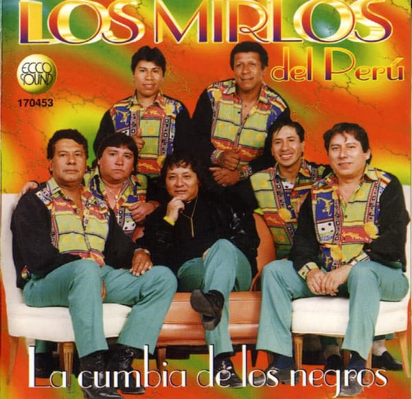Los Mirlos — La Cumbia De Los Negros