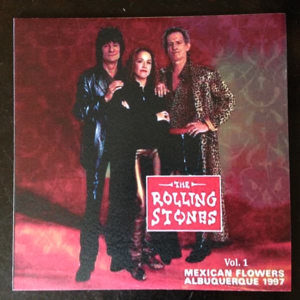 The Rolling Stones — Vol. 1 Mexican Flowers Albuquerque 1997