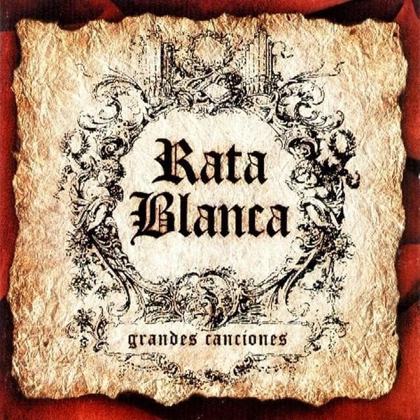 Rata Blanca — Grandes Canciones