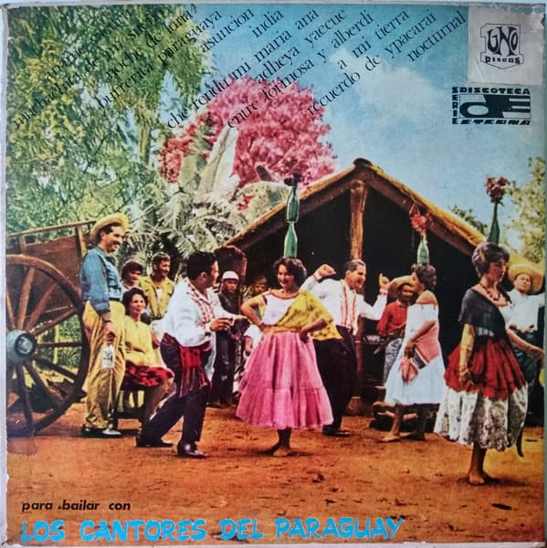 Los Cantores Del Paraguay — Para Bailar Con Los Cantores Del Paraguay