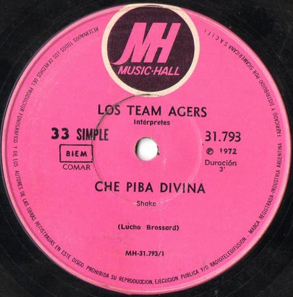 Los Team Agers — Che Piba Divina / Recuerdo De Ipacarai