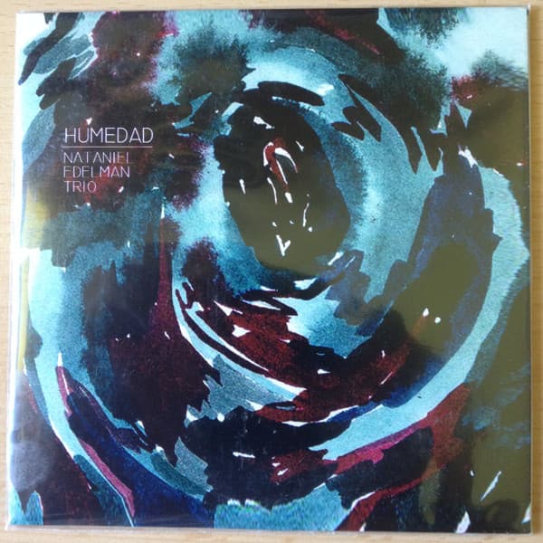 Nataniel Edelman Trio — Humedad