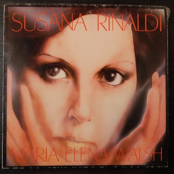 Susana Rinaldi — Interpreta A Maria Elena Walsh