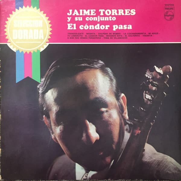 Jaime Torres Y Su Conjunto — El Condor Pasa
