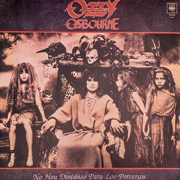 Ozzy Osbourne — No Hay Descanso Para Los Perversos = No Rest For The Wicked