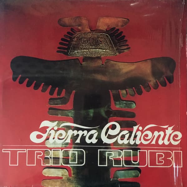 Trio Rubi — Tierra Caliente