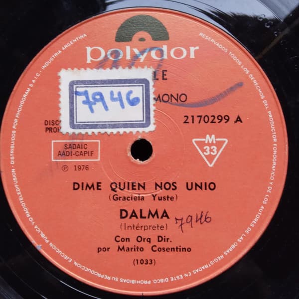 Dalma — Dime Quien Nos Unio / Melancolía De Domingo