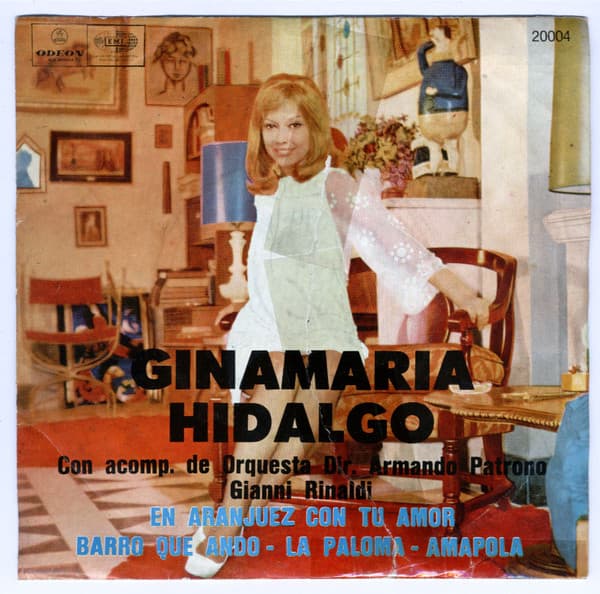 Ginamaría Hidalgo — En Aranjuez Con Tu Amor / Barro Que Ando / La Paloma / Amapola