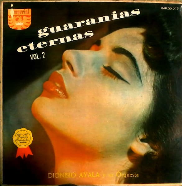 Dionisio Ayala Y Su Orquesta — Guaranias Eternas - Volumen 2