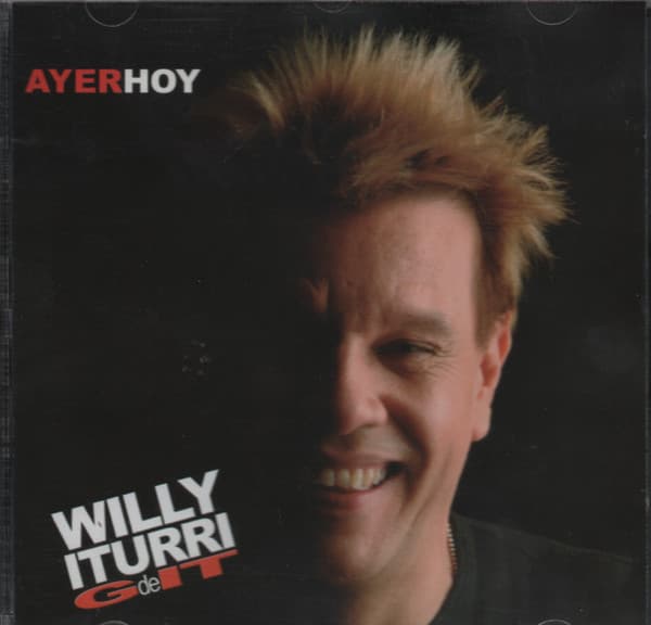 Willy Iturri — Ayer Hoy