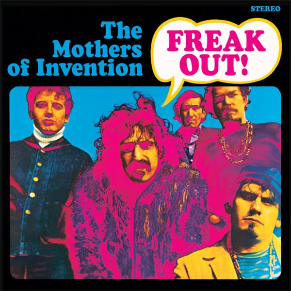 The Mothers Of Invention — Freak Out!