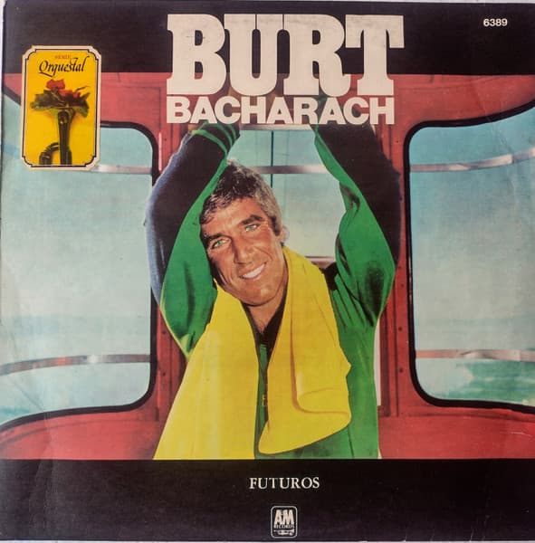 Burt Bacharach — Futuros