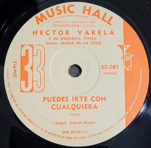 Héctor Varela Y Su Orquesta Típica — Puedes Irte Con Cualquiera / El Mangrullo