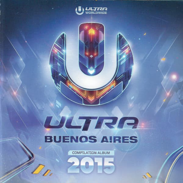 Various — Ultra Worldwide Compilation Album 2015 Buenos Aires