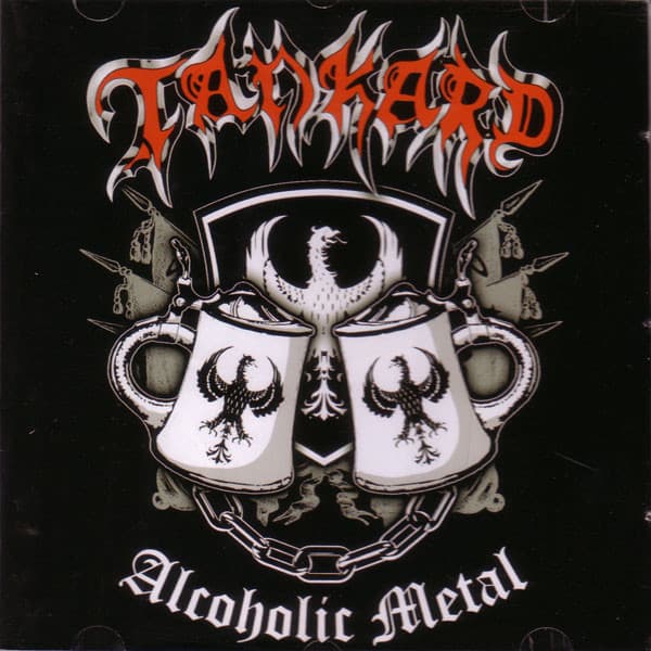 Tankard — Alcoholic Metal