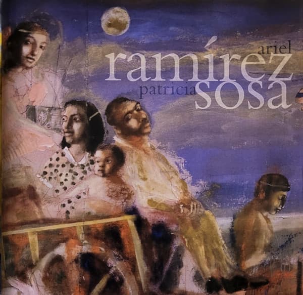 Patricia Sosa & Ariel Ramirez — Mujeres Argentinas/Cantata Sudamericana