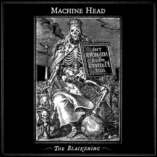 Machine Head — The Blackening