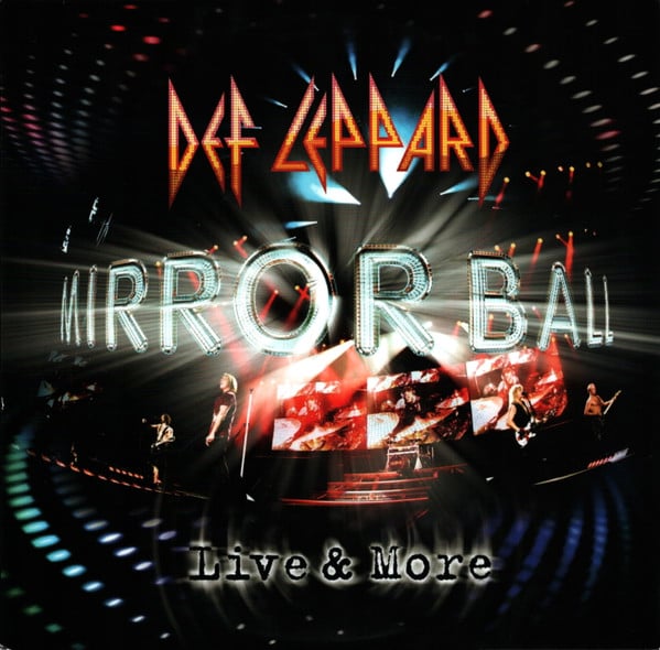 Def Leppard – Mirror Ball - Live & More