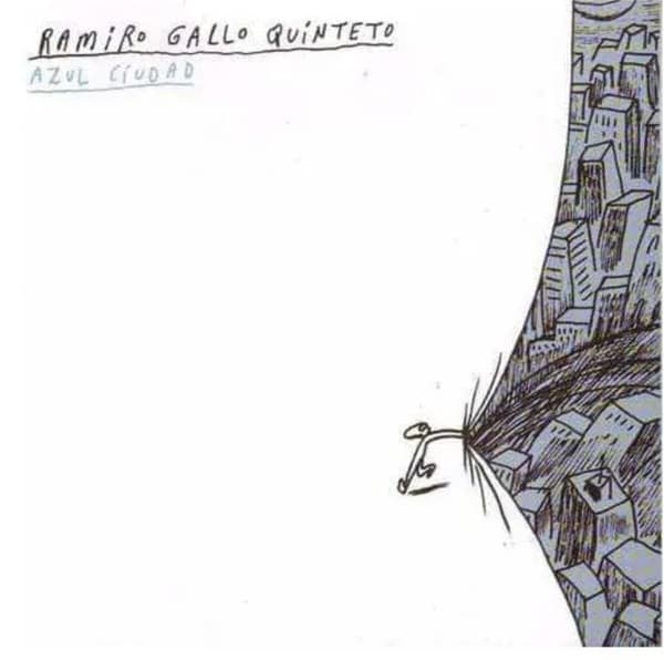 Ramiro Gallo Quinteto — Azul Ciudad