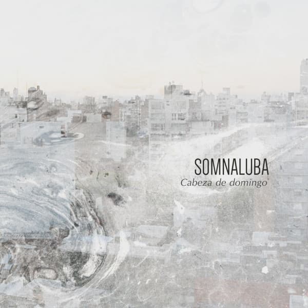 SOMNALUBA — Cabeza de domingo